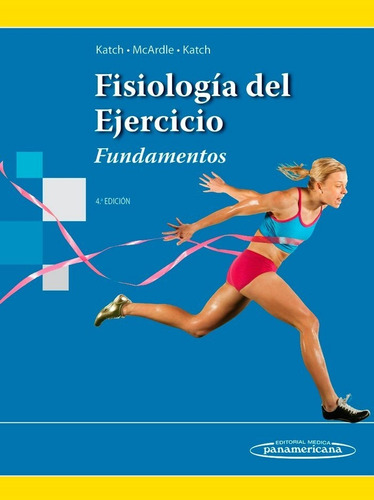 Libro Katch:fund. Fisiologã¿a Ejercicio 4a Ed