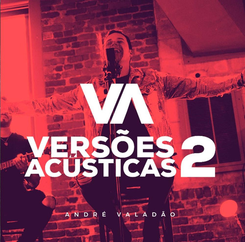 André Valadão - Versões Acústicas Vol. 2