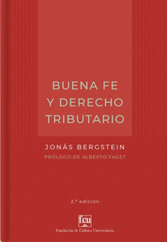 Imagen 1 de 4 de Libro: Buena Fe Y Derecho Tributario / Jonas Bergstein