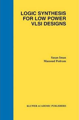 Libro Logic Synthesis For Low Power Vlsi Designs - Sasan ...