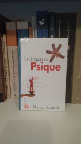 La Lámpara De Psique - Schwob Marcel