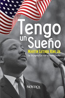 Libro Tengo Un Sueno : Martin Luther King Jr. La Biografi...