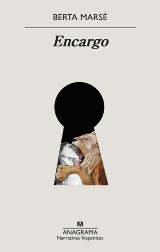 Encargo, De Berta Marse. Editorial Anagrama, Tapa Blanda En Español