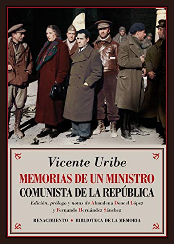 Memorias De Un Ministro Comunista De La Republica - Uribe Vi