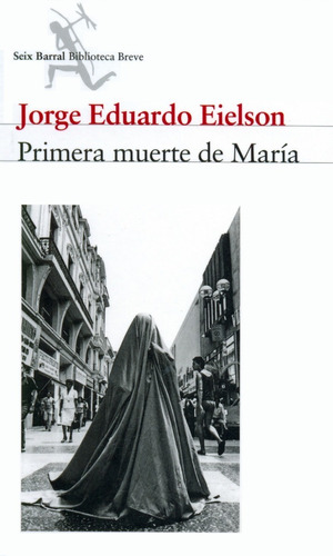 Primera Muerte De María - Jorge Eduardo Eielson - Original