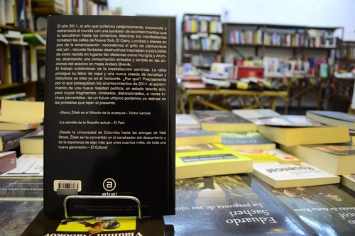 El Año Que Soñamos Peligrosamente. Slavoj Zizek.