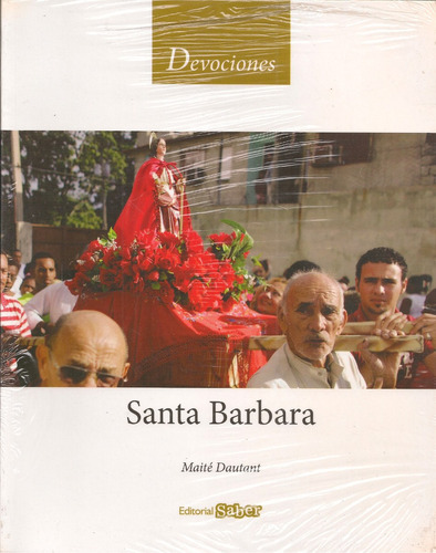 Santa Bárbara / Maité Dautant