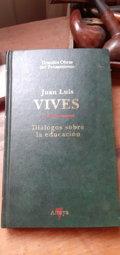 Juan Luis Vives // Diálogos Sobre Educación