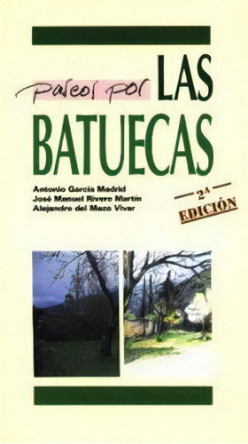 Paseos Por Las Batuecas Amaru, De Garcia Madrid. Editorial Amaru Ediciones En Español