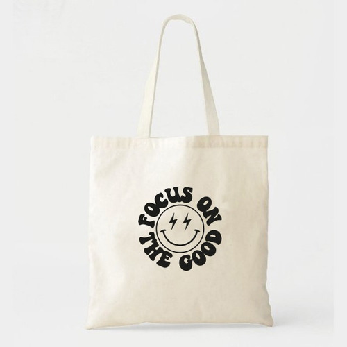 Tote Bag Smiley - Focus On The Good - Algodon Estampada 