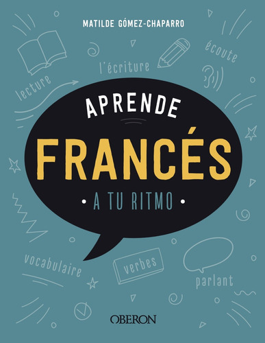 Aprende francés: A tu ritmo, de Gómez-Chaparro, Matilde. Editorial Anaya Multimedia, tapa blanda en español, 2022