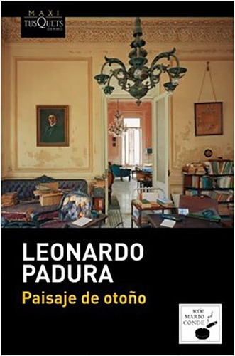 Paisaje De Otoño - Padura Fuentes , Leonardo