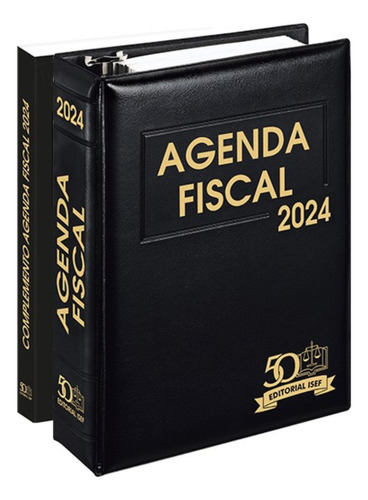 Agenda Fiscal Y Complemento 2024 Ejecutivo Ed Isef 