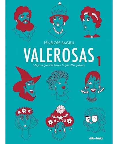 Valerosas 01 - Pénélope Bagieu