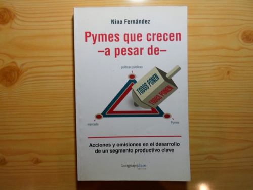 Pymes Que Crecen A Pesar De (rustica) - Fernandez Nino