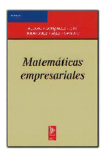 Matemãâ¡ticas Empresariales, De Alegre Escolano, Pedro. Editorial Alfa Centauro En Español