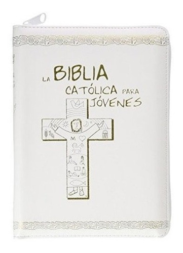 La Biblia Catã³lica Para Jã³venes