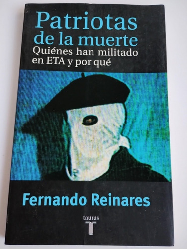 Patriotas De La Muerte, Eta. Fernando Reinares