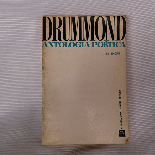 Antologia Poetica Carlos Drummond Ed Jose Olympio Portugues 