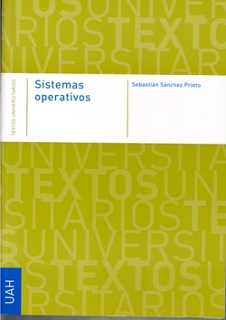 Libro Sistemas Operativosde Sánchez Prieto Sebastián