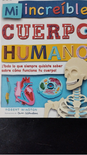 Mi Increíble Cuerpo Humano.