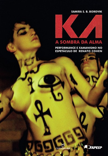 Ka, De Samira Borovik Brandão Souza. Editorial Annablume, Tapa Blanda En Portugués, 2013