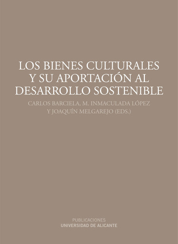 Libro Los Bienes Culturales Y Su Aportaciã³n Al Desarroll...