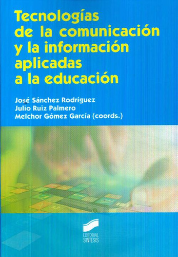 Libro Tecnologías De La Comunicación Y La Información Aplica