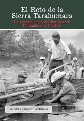 Libro El Reto De La Sierra Tarahumara - Dr Glenn Burgess