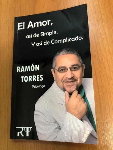 Libro El Amor, Así De Simple. Y Así De Complicado - Torres