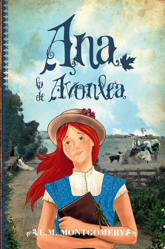 Ana Tejas Verdes (saga Original 2) - Ana La De Avonlea