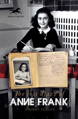 Libro The Lost Diary Of Anne Frank - Teague, Johnny