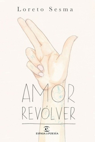 Imagen 1 de 2 de Libro - Amor Revolver - Sesma, Loreto