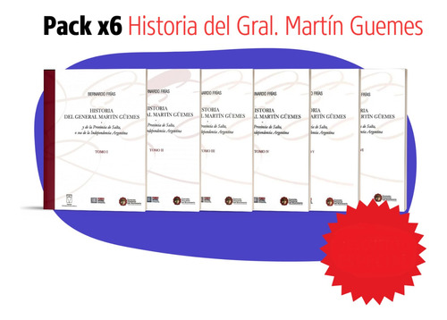 Pack X 6 Historia Del General Martin Guemes