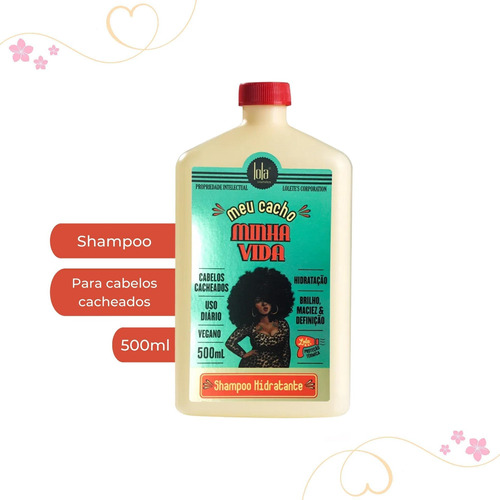 Shampoo Hidratante Meu Cacho Minha Vida Lola Cosmetics 500ml