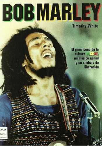 Libro - Bob Marley, De White, Timothy. Editorial Robin Book