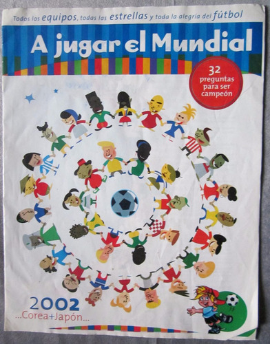 Revista A Jugar El Mundial De Corea Japon 2002 Para Niños