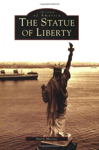 The Statue Of Liberty (images Of America)