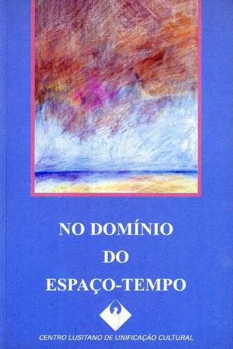 Libro No Domínio Do Espaço-tempo - Vv.aa.
