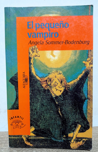 El Pequeño Vampiro - Angela Sommer-bodenburg
