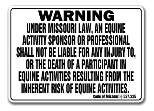 Missouri Equino Sign Actividad Responsabilidad Advertencia