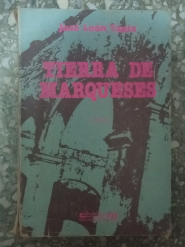 Tierra De Marqueses - José León Tapia