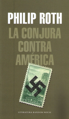 Conjura Contra America, La - Philip Roth