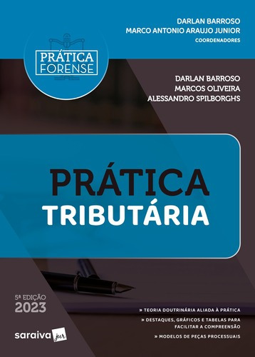 Coleção Prática Forense - Prática Tributária - 5ª Edi