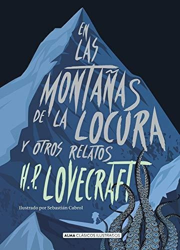 En Las Montañas De La Locura - Lovecraft - Td