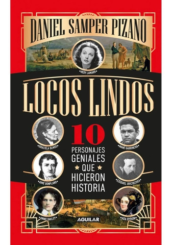 Locos Lindos / Daniel Samper Pizano