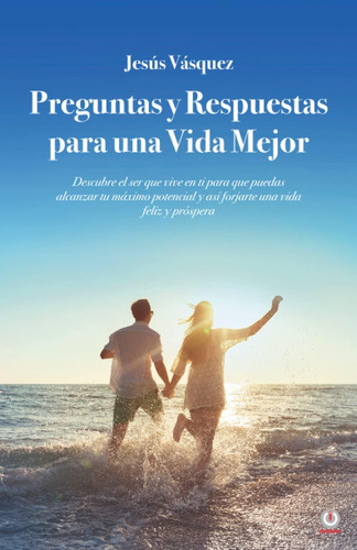 Libro: Preguntas Y Respuestas Para Una Vida Mejor (spanish E