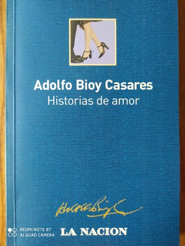 Historias De Amor / Adolfo Bioy Casares