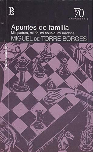 Apuntes De Familia - De Torre Borges Miguel