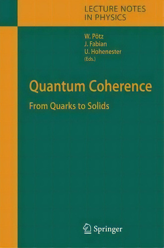 Quantum Coherence, De Walter Pã¶tz. Editorial Springer Verlag Berlin Heidelberg Gmbh Co Kg, Tapa Dura En Inglés